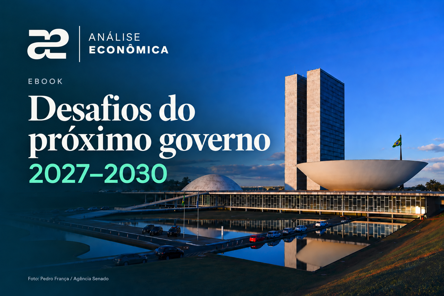 Desafios do próximo governo (2027–2030)